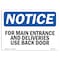 Signmission OSHA Sign, 12" H, 18" W, Aluminum, For Main Entrance And Deliveries Use Back Door Sign, Landscape OS-NS-A-1218-L-12854 - alternate 1